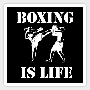 Boxing is life Magnet